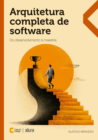 Livro de Arquitetura completa de software - Casa do Código