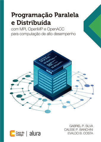 Livro de Programação Paralela e Distribuída Livro de Programação Paralela e Distribuída