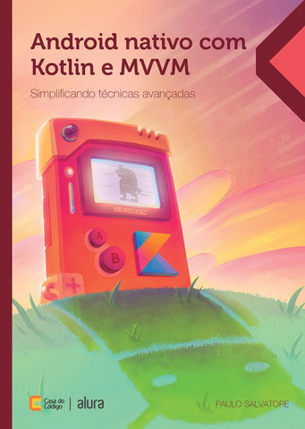 Livro de Android nativo com Kotlin e MVVM