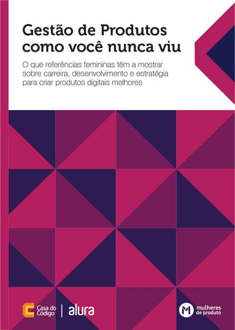 Livro Gestão de Produtos como você nunca viu