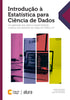 Introdução à Estatística para Ciência de Dados: Da exploração dos dados à experimentação contínua com exemplos de código em Python e R