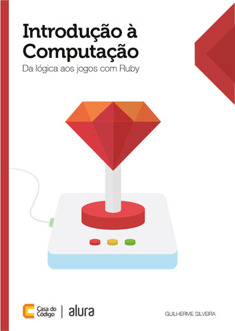 Livro de Introdução a Computação com Ruby - Casa do Código