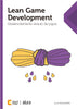Lean Game Development: Desenvolvimento enxuto de jogos
