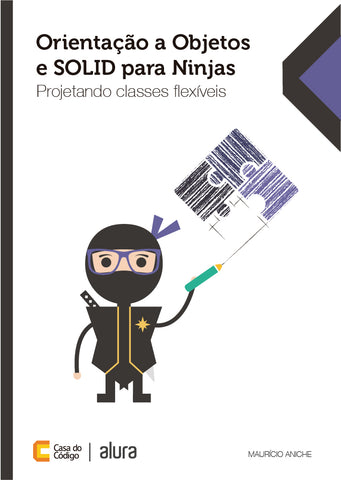 Livro de Orientação a Objetos Solid para Ninjas
