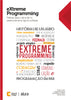 eXtreme Programming: Práticas para o dia a dia no desenvolvimento ágil de software