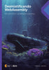 Desmistificando WebAssembly: Alta performance, portabilidade e segurança